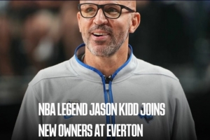 官方：NBA达拉斯独行侠主帅杰森-基德加入埃弗顿俱乐部管理层
